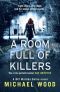 [DCI Matilda Darke 03] • A Room Full of Killers